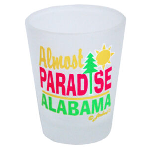 ALABAMA SHOTGLASS FROSTED ALMOST PARADISE